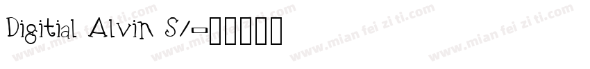 Digitial Alvin S1字体转换